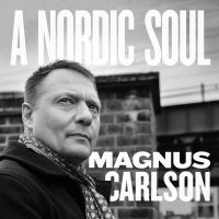 Magnus Carlson - A Nordic Soul i gruppen VINYL hos Bengans Skivbutik AB (3376052)