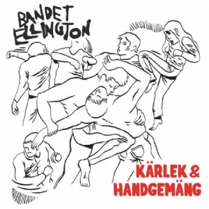 Bandet Ellington - Kärlek & Handgemäng i gruppen Labels / Gaphals hos Bengans Skivbutik AB (3410636)