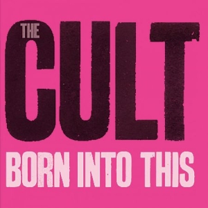 Cult - Born into This i gruppen VI TIPSER / Klassiska lablar / Music On Vinyl hos Bengans Skivbutik AB (3411688)