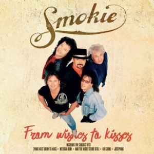 Smokie - From Wishes To Kisses i gruppen VINYL hos Bengans Skivbutik AB (3460578)