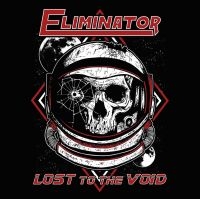 Eliminator - Lost To The Void i gruppen CD hos Bengans Skivbutik AB (3460648)