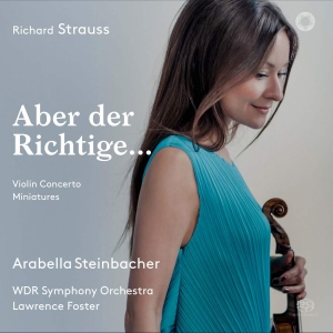 Strauss Richard - Aber Der Richtige...: Violin Concer i gruppen Musikk / SACD / Klassisk hos Bengans Skivbutik AB (3460806)