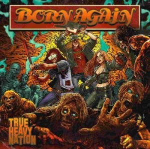 Born Again - True Heavy Nation i gruppen CD hos Bengans Skivbutik AB (3463503)