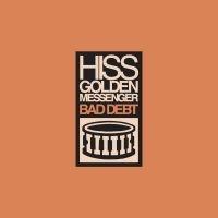 Hiss Golden Messenger - Bad Debt (Re-Issue) i gruppen VINYL hos Bengans Skivbutik AB (3464476)