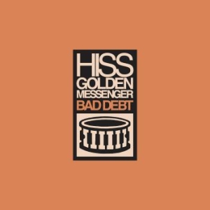 Hiss Golden Messenger - Bad Debt (Re-Issue) i gruppen CD hos Bengans Skivbutik AB (3464486)