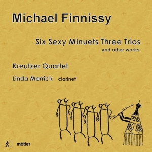 Finnissy Michael - Six Sexy Minuets Three Trios, And O i gruppen VI TIPSER / Julegavetips CD hos Bengans Skivbutik AB (3465008)