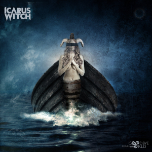 Icarus Witch - Goodbye Cruel World i gruppen CD hos Bengans Skivbutik AB (3466494)