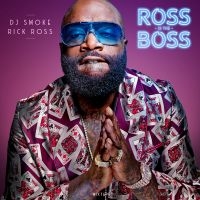 Dj Smoke - Ross Is The Boss - Rick Rock Mixtap i gruppen CD hos Bengans Skivbutik AB (3466506)