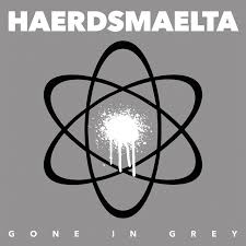 HAERDSMAELTA - Gone In Grey i gruppen VINYL hos Bengans Skivbutik AB (3466612)