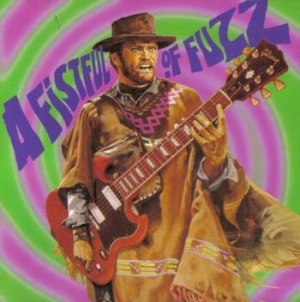 Various Artists - A Fistful Of Fuzz i gruppen VINYL hos Bengans Skivbutik AB (3466614)