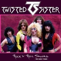 Twisted Sister - Rock'n'roll Saviors i gruppen CD hos Bengans Skivbutik AB (3469959)