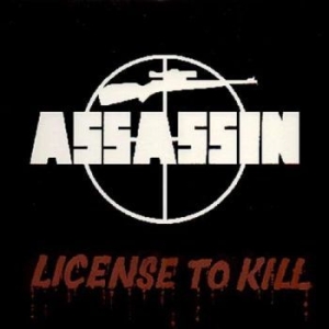 Assassin - License To Kill i gruppen VINYL hos Bengans Skivbutik AB (3470665)