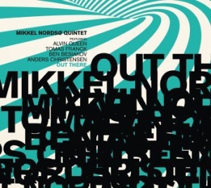 Nordsø Mikkel Quintet - Out There i gruppen VINYL hos Bengans Skivbutik AB (3470966)