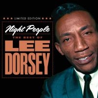 Dorsey Lee - Night People:  The Best Of Lee Dors i gruppen CD hos Bengans Skivbutik AB (3471018)