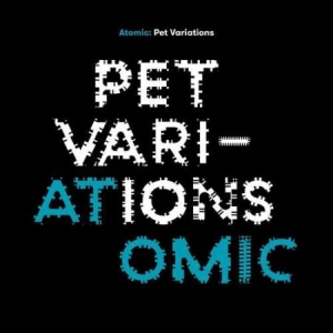 Atomic - Pet Variations i gruppen VINYL hos Bengans Skivbutik AB (3471146)