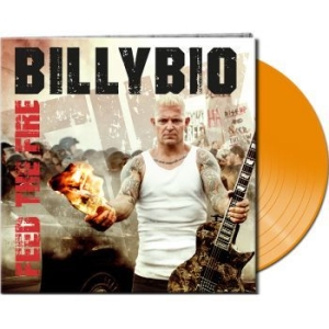 Billybio - Feed The Fire (Ltd. Gtf. Orange Vin i gruppen VINYL hos Bengans Skivbutik AB (3471938)