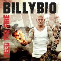 Billybio - Feed The Fire i gruppen CD hos Bengans Skivbutik AB (3471972)