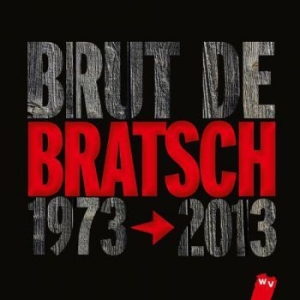 Brut De Bratsch - 1973-2013 i gruppen CD hos Bengans Skivbutik AB (3472285)