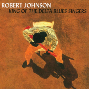 Johnson Robert - King Of The Delta Blues Singers i gruppen CD hos Bengans Skivbutik AB (3472333)