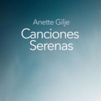 Gilje Anette - Canciones Serenas i gruppen CD hos Bengans Skivbutik AB (3472357)