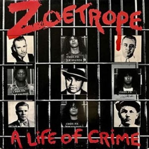 Zoetrope - A Life Of Crime i gruppen CD hos Bengans Skivbutik AB (3472381)