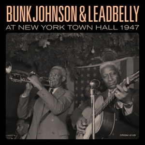 Johnson Bunk & Leadbelly - Bunk Johnson & Leadbelly At New York Town Hall 1947 i gruppen VINYL hos Bengans Skivbutik AB (3473031)