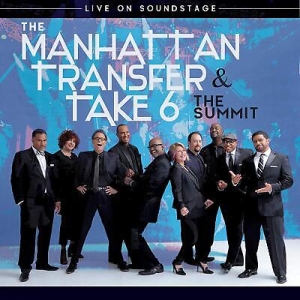 Manhattan Transfer Take 6 - The Summit-Live On Soundstage i gruppen Musikk / Musikkk Blu-Ray / Jazz/Blues hos Bengans Skivbutik AB (3473041)