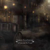 Looking-Glass Lantern - A Tapestry Of Tales (Remastered) i gruppen CD hos Bengans Skivbutik AB (3473062)