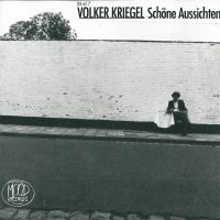 Kriegel Volker - Schöne Aussichten (+ Bonus) i gruppen CD hos Bengans Skivbutik AB (3473066)