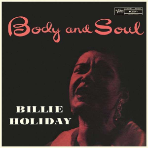 Billie Holiday - Body And Soul (Vinyl) i gruppen VINYL hos Bengans Skivbutik AB (3474076)