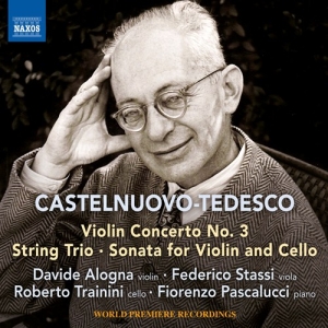 Castelnuovo-Tedesco Mario - Violin Concerto No. 3 String Trio i gruppen CD hos Bengans Skivbutik AB (3474139)