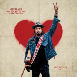 Franti Michael & Spearhead - Stay Human Vol.Ii i gruppen -Start Sell hos Bengans Skivbutik AB (3474369)