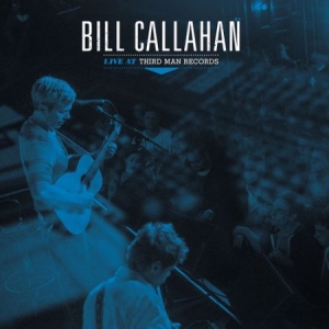 Callahan Bill - Live At Third Man Records i gruppen VINYL hos Bengans Skivbutik AB (3477492)