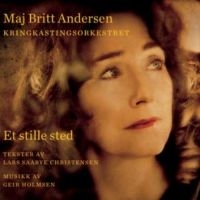 Andersen Maj Britt - Et Stille Sted i gruppen CD hos Bengans Skivbutik AB (3478290)