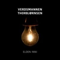 Verdsmannen Thorbjörnsen - Elden Inni i gruppen CD hos Bengans Skivbutik AB (3478298)