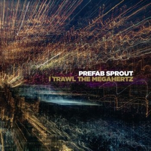 Prefab Sprout - I Trawl The Megahertz i gruppen Minishops / Prefab Sprout hos Bengans Skivbutik AB (3484889)