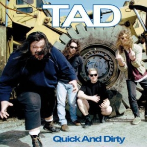 Tad - Quick And Dirty i gruppen VINYL hos Bengans Skivbutik AB (3485961)