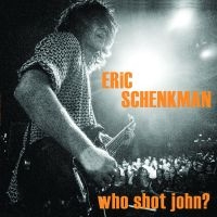 Schenkman Eric - Who Shot John? i gruppen CD hos Bengans Skivbutik AB (3486020)