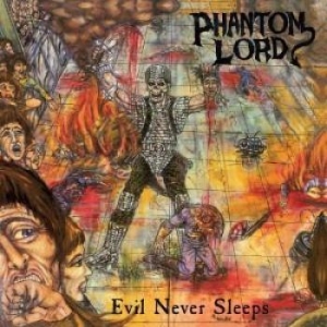 Phantom Lord - Evil Never Sleeps (Vinyl) i gruppen VINYL hos Bengans Skivbutik AB (3486419)