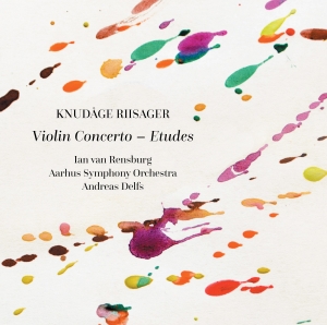 Knudåge Riisager - Violin Concerto & Etudes i gruppen CD hos Bengans Skivbutik AB (3486621)