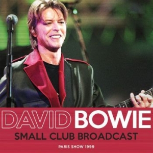 Bowie David - Small Club Broadcast (Live Broadcas i gruppen CD hos Bengans Skivbutik AB (3488227)