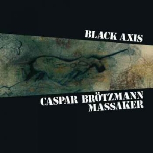 Caspar Brotzmann Massaker - Black Axis (Vinyl) i gruppen VINYL hos Bengans Skivbutik AB (3488230)