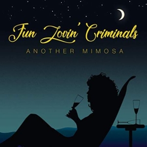 Fun Lovin' Criminals - Another Mimosa i gruppen CD hos Bengans Skivbutik AB (3488301)