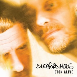 Sleaford Mods - Eton Alive - Ltd.Edition i gruppen VI TIPSER / Årsbestelistor 2019 / Årsbeste 2019 Uncut hos Bengans Skivbutik AB (3489552)