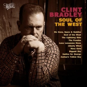 Clint Bradley - Soul Of The West i gruppen VINYL hos Bengans Skivbutik AB (3489553)