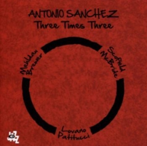 Sanchez Antonio - Three Times Three i gruppen CD hos Bengans Skivbutik AB (3489560)