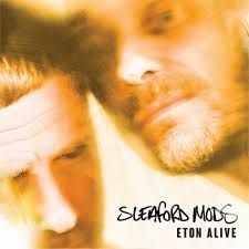 Sleaford Mods - Eton Alive i gruppen VI TIPSER / Julegavetips CD hos Bengans Skivbutik AB (3489628)