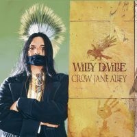 Willy Deville - Crow Jane Alley i gruppen VI TIPSER / Julegavetips CD hos Bengans Skivbutik AB (3489796)