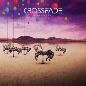 Crossfade - Carousel (Vinyl) i gruppen VINYL hos Bengans Skivbutik AB (3489843)