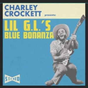 Crockett Charley - Lil G.L.'s Blue Bonanza i gruppen Minishops / Charley Crockett hos Bengans Skivbutik AB (3490490)